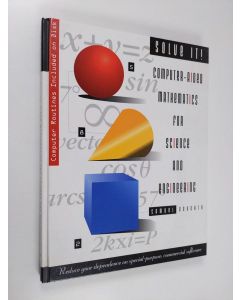 Kirjailijan Samuel Doughty käytetty kirja Solve it! : computer-aided mathematics for science and engineering
