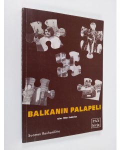 Kirjailijan Peter Lodenius käytetty kirja Balkanin palapeli