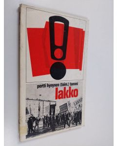 Tekijän Pertti Hynynen  käytetty kirja Lakko