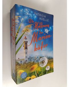 Kirjailijan Patricia Koelle käytetty kirja Die Hoffnung der Marienkäfer