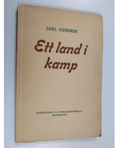 Kirjailijan Jarl Hemmer käytetty kirja Ett land i kamp