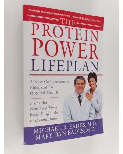 Kirjailijan Michael R. Eades & Mary Dan Eades käytetty kirja The Protein Power Lifeplan