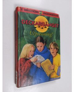 Kirjailijan Fiona Kelly käytetty kirja Utpressning