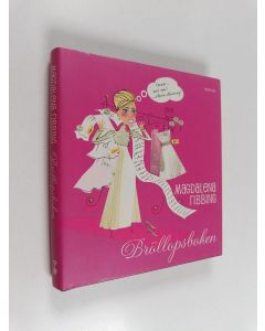 Kirjailijan Magdalena Ribbing käytetty kirja Bröllopsboken