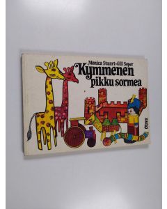 Kirjailijan Monica Stuart käytetty kirja Kymmenen pikku sormea