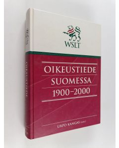 Tekijän Urpo Kangas  käytetty kirja Oikeustiede Suomessa 1900-2000