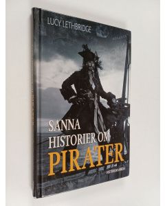 Kirjailijan Lucy Lethbridge käytetty kirja Sanna historier om pirater