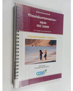 Kirjailijan Kari Tuominen käytetty teos Yhteiskuntavastuuopas ISO 26000 : itsearvioinnin työkirja
