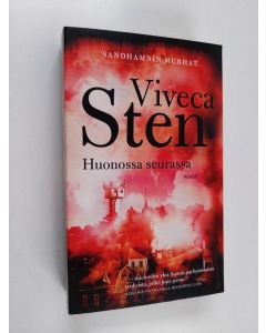 Kirjailijan Viveca Sten käytetty kirja Huonossa seurassa