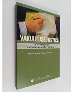Kirjailijan Mikko Määttä käytetty kirja Vakuutusedustus : asiamiesten ja vakuutusmeklarien toiminta