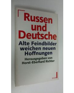 Kirjailijan Horst-Eberhard Richter käytetty kirja Russen und Deutsche : alte Feindbilder weichen neuen Hoffnungen