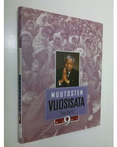 Tekijän Seppo Zetterberg  käytetty kirja Muutosten vuosisata 9, Valtiot : katsaus 1900-luvun maailman maihin