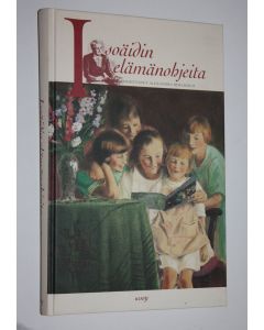 käytetty kirja Isoäidin elämänohjeita