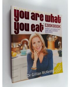 Kirjailijan Gillian McKeith käytetty kirja You are what You Eat Cookbook - Over 150 Healthy and Delicious Recipes