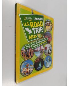 Kirjailijan Crispin Boyer käytetty kirja National Geographic Kids Ultimate U. S. Road Trip Atlas - Maps, Games, Activities, and More for Hours of Backseat Fun