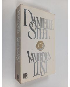 Kirjailijan Danielle Steel käytetty kirja Vandringslust