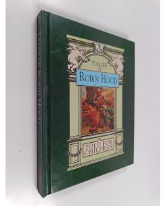 Kirjailijan Rose Yeatman Woolf käytetty kirja Robin Hood and his Life in the Merry Greenwood