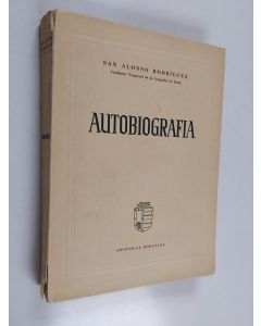käytetty kirja Autobiografia o sea memorial o cuentas de la conciencia