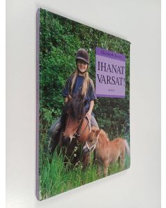 Kirjailijan Elisabeth Feurst käytetty kirja Ihanat varsat!