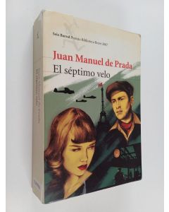 Kirjailijan Juan Manuel de Prada käytetty kirja El séptimo velo