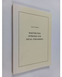 Kirjailijan Lars D. Eriksson käytetty kirja Maktdelning, intressen och social förändring