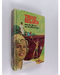 Kirjailijan Kathryn Kenny käytetty kirja Trixie Belden and the Mystery on the Mississippi