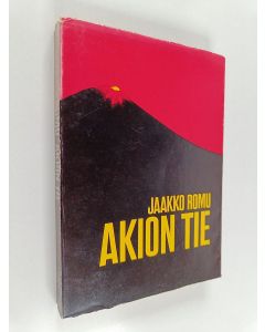 Kirjailijan Jaakko Romu käytetty kirja Akion tie