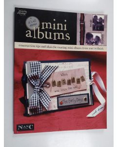 Tekijän Nan-C & Company  käytetty kirja Memories in the Making - It's All about Mini Albums
