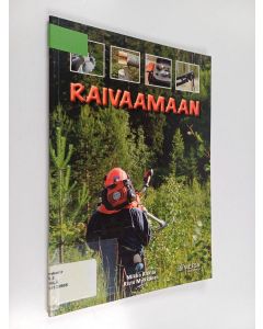 Kirjailijan Mikko Riikilä & Risto Mykkänen käytetty kirja Raivaamaan