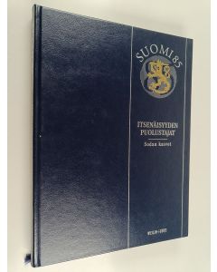 käytetty kirja Itsenäisyyden puolustajat : Suomi 85 : Sodan kasvot