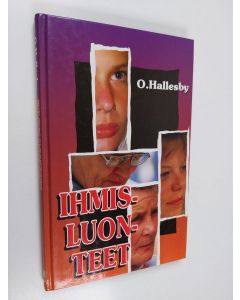 Kirjailijan O. Hallesby käytetty kirja Ihmisluonteet Raamatun valossa