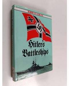 Kirjailijan Edwyn Gray käytetty kirja Hitler's Battleships