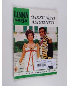 käytetty teos Linnasarja 3/1974 : Pikku neiti adjutantti