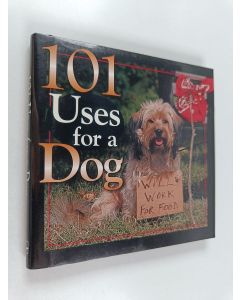 Kirjailijan Andrea K. Donner käytetty kirja 101 Uses for a Dog