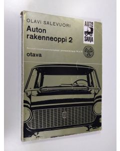 Kirjailijan Olavi Sälevuori käytetty kirja Auton rakenneoppi 2, Voimansiirtolaitteet