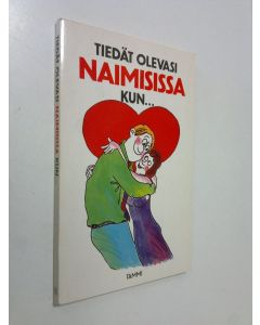 Kirjailijan Martin Riskin käytetty kirja Tiedät olevasi naimisissa kun