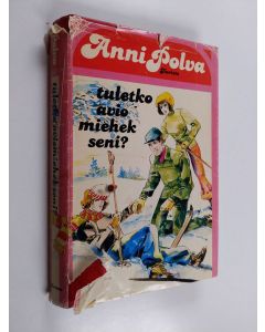 Kirjailijan Anni Polva käytetty kirja Tuletko aviomiehekseni