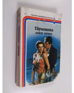 Kirjailijan Judith Arnold käytetty kirja Täysosuma