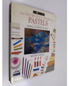 Kirjailijan Michael Wright käytetty kirja An Introduction to Pastels