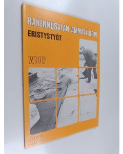 käytetty kirja Rakennusalan ammattioppi : Eristystyöt