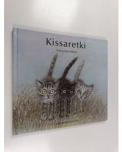 Kirjailijan Piotr Wilkon käytetty kirja Kissaretki