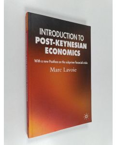 Kirjailijan M. Lavoie käytetty kirja Introduction to post-Keynesian economics