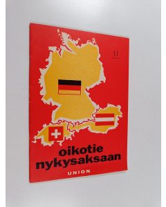 Kirjailijan Ilmari Lahti käytetty teos Oikotie nykysaksaan 11