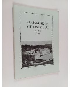 käytetty teos Vaajakosken yhteiskoulu : kertomus lukuvuodesta 1965-1966 XXIII