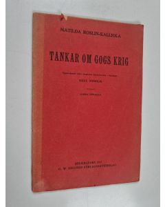 Kirjailijan Matilda Roslin-Kalliola käytetty kirja Tankar om Gogs krig