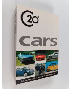 Kirjailijan Hilton Holloway käytetty kirja 20th cars : the complete guide to thecentury's classic automobiles
