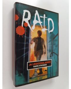 Kirjailijan Harri Nykänen käytetty kirja Raid ja legioonalainen : jännitysromaani