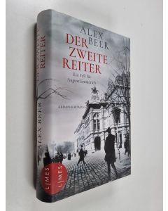 Kirjailijan Alex Beer käytetty kirja Der zweite Reiter - Ein Fall für August Emmerich - Kriminalroman