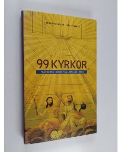 Kirjailijan Beatrice Glase käytetty kirja 99 kyrkor : Från skåne i söder till Lappland i norr