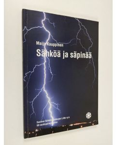 käytetty kirja Sähköä ja säpinää : Suomen sähköteknikkojen liiton historiikki 1960-2010